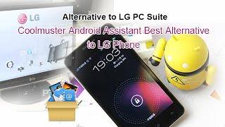 Alternative to LG PC Suite - Coolmuster Android Assistant Best Alternative to LG Phone