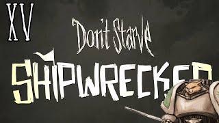 Let's Play Don't Starve Shipwrecked - Volcano Season - Part 15