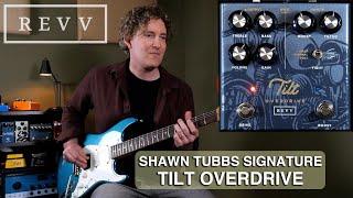 Revv Amps: Shawn Tubbs Signature Tilt Overdrive