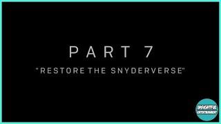 How to Restore the SnyderVerse 101