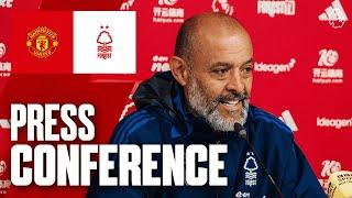 Nuno Espírito Santo Press Conference ️ | Manchester United vs Forest | Premier League