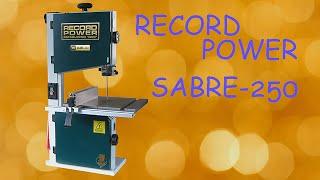 Маленькая, да удаленькая!! Ленточная пила Record Power SABRE-250