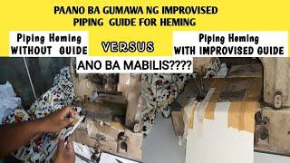 PAANO NGA BA GUMAWA NG IMPROVISED PIPING GUIDE FOR HEMMING/SAAN  MABILIS  MAY PIPING GUIDE BA O WALA