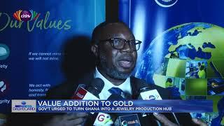 Make sure Ghana is a jewellery production hub - Government urged | Business Dashboard