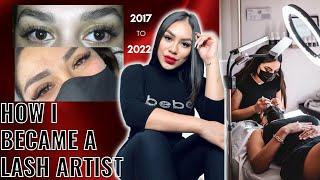 HOW I BECAME A LASH ARTIST | THE UP HILL BATTLES AND STRUGGLES