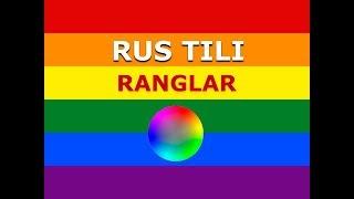 RUS TILI  RANGLAR