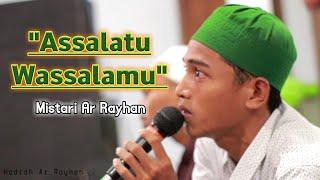 Assalatu Wassalamu _ Versi Hadrah Ar Rayhan