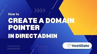 How to create a domain pointer in DirectAdmin | HostiGate