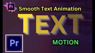 Smooth Text Animation | Text Reveal Animation in Premiere Pro