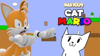 Tails plays - CAT MARIO !!!