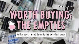 Nail Products Worth Buying | THE EMPTIES | Nailed It NZ