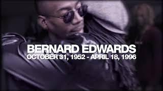 In Memory of Bernard Edwards