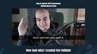 The Creation of Vee Validate by Abdelrahman Awad: Vue.js Nation 2022