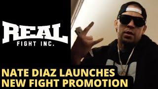 Nate Diaz Launches New Fight Promotion: "Real Fight, Inc."