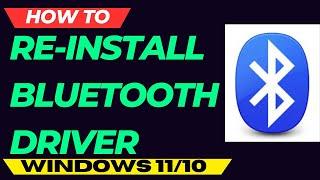 Reinstall Bluetooth Driver in Windows 11 / 10