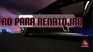 La Intro Para RenatoJRC