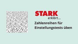 Zahlenreihen für Einstellungstests üben | STARK erklärt