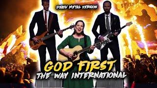 "God First"-The Way International (Death Metal Version)