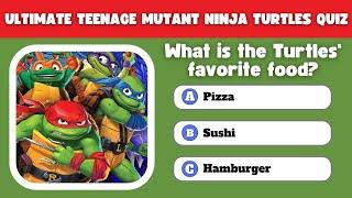 Calling All Turtle Power Fans! Test Your TMNT Knowledge Now! 