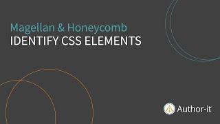 Use browser consoles to identify Magellan & Honeycomb CSS elements