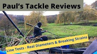 Paul’s Tackle Reviews - Line Tests Actual Diameter & Breaking Strains