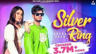 Silver Ring (Official Video) : Sucha Yaar | Akash Jandu | Punjabi Song