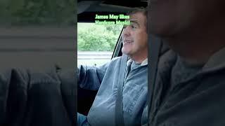 James May likes Hardcore Music! #topgear #jamesmay #funny