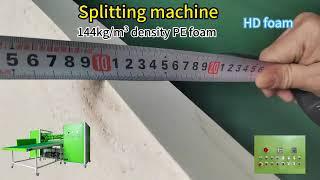 144 kg/m³ high density PE Polyethylene foam | Skiving machine for HD foam | Skiver