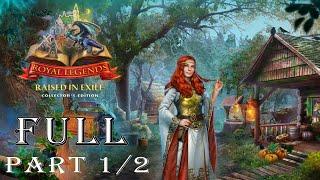 Royal Legends 2: Raised In Exile CE  Game Part 1/2 Walkthrough @ElenaBionGames