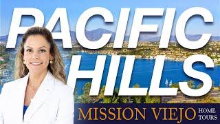 Pacific Hills Home Tours | Mission Viejo Real Estate