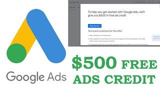 Google Ads Credit $500 free | Google Ads Coupon $500