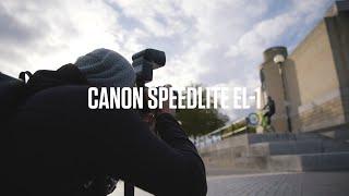 How to shoot high speed sync - The new Canon Speedlite EL-1