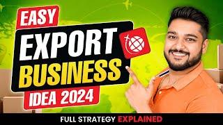 Easy Export Business Idea 2024 | Alibaba Export strategy | Social Seller Academy