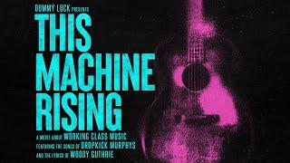 Dropkick Murphys Documentary "This Machine Rising"