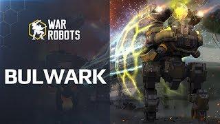 NEXT in WAR ROBOTS  - Bulwark