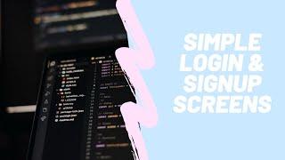 Simple login & signup screens in Flutter