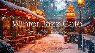 Snowfall jazz atmosphere ️ Cozy coffee shop atmosphere with relaxing soft jazz