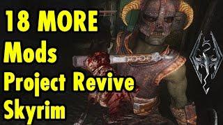 18 More Skyrim Mods - Project Relive Skyrim - xBeau Gaming