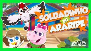 Turma do Parque - Soldadinho do Araripe [Parque Arvorar] [Música Infantil]