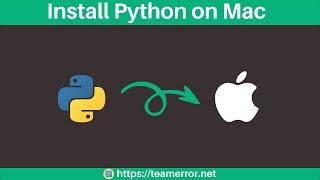 How to Install Python on Mac | Install latest version of Python