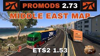 ETS2 1.53 PROMODS MIDDLE -EAST MAP v 2.73   Tripoli(LB) to Damascus(SY)    Link and load order.