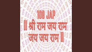 108 Jap - Shri Ram Jay Ram Jay Jay Ram