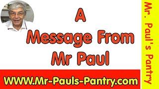 A Message from Mr. Paul