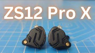 KZ ZS12 Pro X Review (Feat. EPZ Q1 Pro, 7Hz Zero: 2)