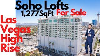 2023 1,277sqft Soho Lofts Las Vegas High Rise Condos for Sale Las Vegas Real Estate