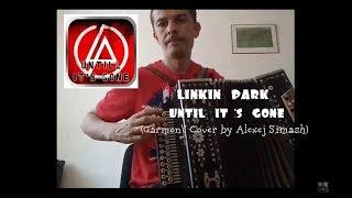 Linkin Park - Until It's Gone (Garmon' Cover by Alexej Simash)