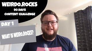 Was ist Weirdo Rocks? Content Challenge Tag 1