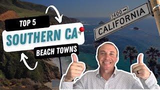 Top 5 Beach Towns to Move to in Los Angeles