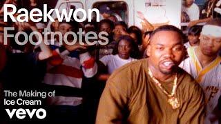 Raekwon - Ice Cream (VEVO Footnotes) ft. Ghostface Killah, Method Man, Cappadonna