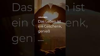 Stimmst Du zu? ️ #einfachtäglich #achtsamkeit #liebe #leben #zitate #sprüche